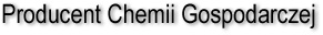 Producent chemii gospodarczej